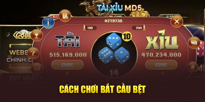 Cách chơi bắt cầu bệt