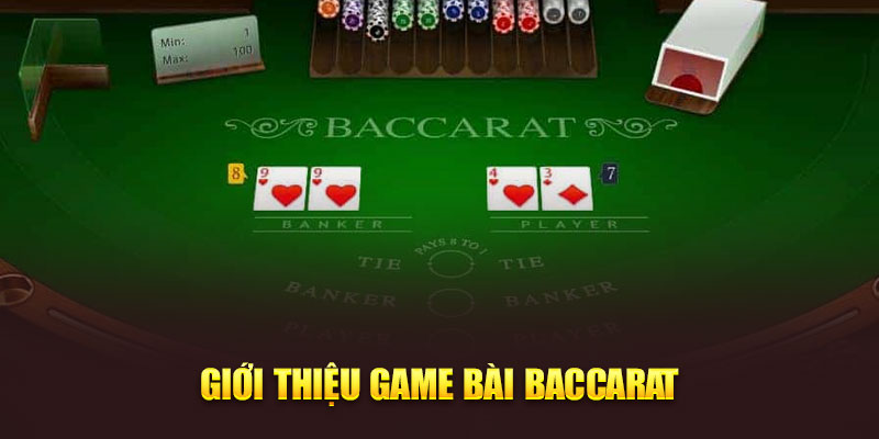 Giới thiệu game bài Baccarat