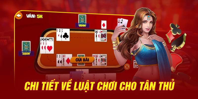 Chi tiết về luật chơi cho tân thủ