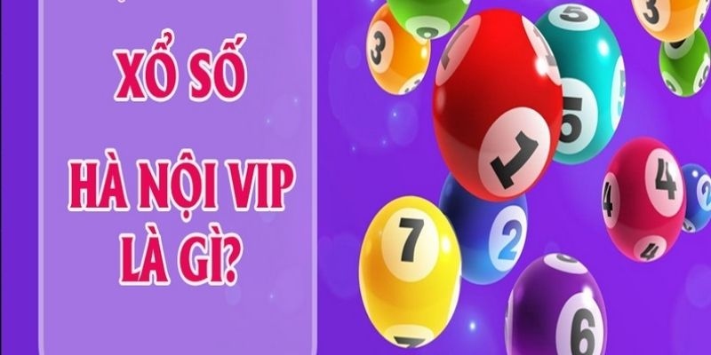 Hà Nội Vip là hình thức sổ số ở Việt Nam